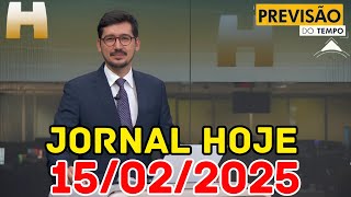 JORNAL HOJE - PREVISÃO DO TEMPO - 15/02/2025 / SÁBADO