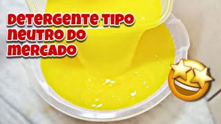 🟡 DETERGENTE TIPO NEUTRO TÃO BOM QUANTO DO MERCADO