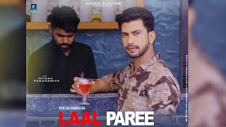 Laal Paree [ FULL 4K VIDEO ] POOJA  | HITESH PANGHANIYA | ZAILS | VISHAL