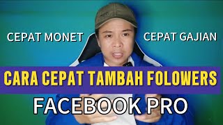 CARA CEPAT TAMBAH FOLOWERS FB PRO, VIEWS, LIKE ‼️BISA UNTUK SYARAT MONETISASI FACEBOOK PRO