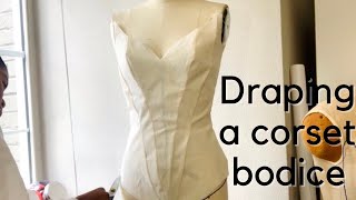 Draping with JAELL Session #2 : Draping a Corset Bodice Pattern