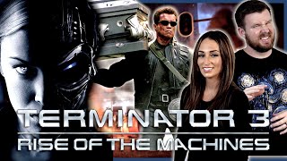 My wife and I watch TERMINATOR 3: RISE OF THE MACHINES for the FIRST time || Movie Reaction
