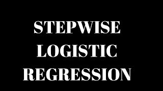 Stepwise Logistic Regression Example | Feature selection | Data Analytics