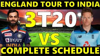 INDIA VS ENGLAND T20 SERIES 2021 COMPLETE SCHEDULE | ENGLAND TOUR TO INDIA 2021 T20 SERIES SCHEDULE