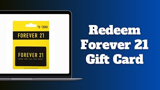 How to Redeem Forever 21 Gift Cards
