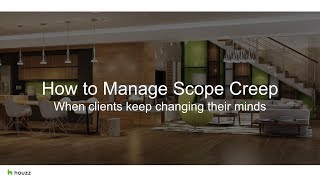 HOUZZ for PRO+: Scope Creep