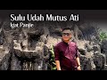 Sulu Udah Mutus Ati - Igat Panjie ( Official Music Video) #lagu #dayak