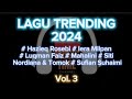 Lagu Trending 2024. Vol.3