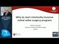 Why starting a MICS Mitral Program?