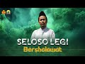 🔴 (LIVE) Rutinan JAMA'AH SELOSO LEGI Yogyakarta || Masjid AR-RAHMAH Malangrejo Wedomartani Ngemplak