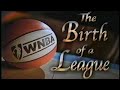 WNBA: THE BIRTH OF A LEAGUE (1997) TV Documentary NBC