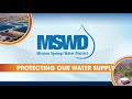 MSWD Protecting Our Water Supply - Virtual Tour