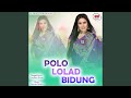 Polo Lolad Bidung