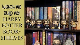 Building my Harry Potter Bookshelves | Shelfie | Harry Potter Bookshelf Tour