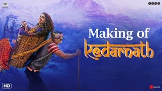 Making of Kedarnath | Sushant Singh Rajput | Sara Ali Khan | Abhishek Kapoor