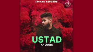 Ustad - AP Dhillon | Idol | Latest Punjabi Song 2022 | Next-Up Records