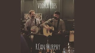 Vodka Lies (feat. Ronan McCann)