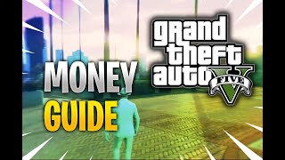 GTA 5 FULL MONEY MAKING GUIDE *Read Description*