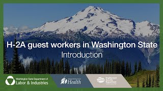 Introduction -- H-2A guest workers in Washington State