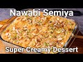 Vermicelli Custard Pudding Recipe | Nawabi Semai Dessert | Easy Vermicelli Pudding Dessert Box