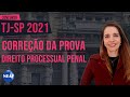 Prova Escrevente TJSP 2021 | Questões Comentadas pós gabarito Oficial | Direito Processual Penal