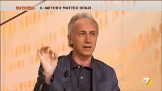 In Onda - Il metodo Matteo Renzi (Puntata 04/07/2014)