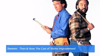 Then & Now: The Cast of 'Home Improvement'