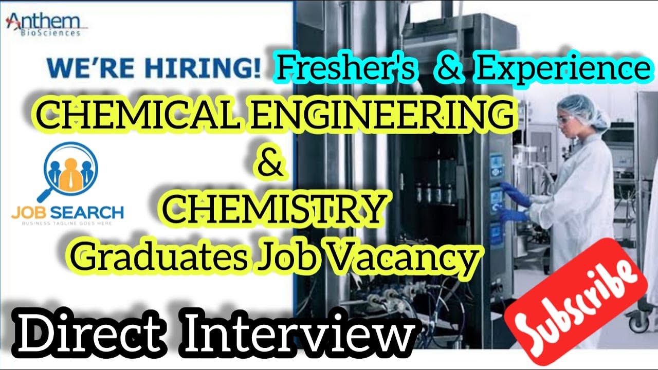 JOB VACANCY TODAY, CHEMICAL ENGINEERING FRESHERS JOB,CHEMISTRY FRESHERS ...