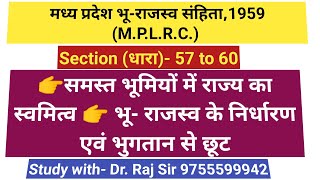 08 MPLRC: Section 57 To 60, LAND AND LAND REVENUE (भूमि तथा राजस्व) Madhya Pradesh Land Revenue Code