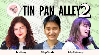 Tin Pan Alley 2: Rachel Covey, Tidtaya Sinutoke, Katya Stanislavskaya