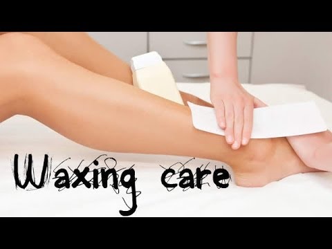 How To: Pre and Post Waxing Care How To: Pre and Post Waxing Care