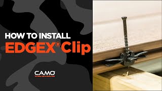 How to Install a CAMO® EDGEX® Clip