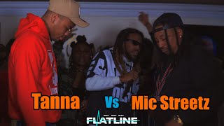 Flatline Battle Grounds Presents - Tanna vs Mic Streetz (Renovation 2)