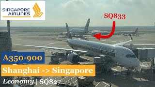 Singapore Airlines A350-900 - Shanghai (PVG) to Singapore (SIN) - SQ827 Economy Rebooked Flight #054