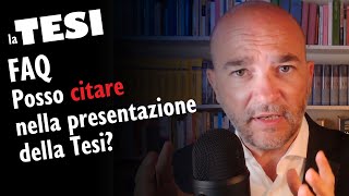 FAQ Posso CITARE nella discussione della Tesi?