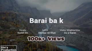 Barai Ba K -  Kashif Din