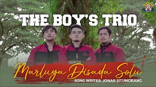 THE BOYS TRIO - MARLUGA DISADA SOLU - ( LAGU BATAK TERBARU 2023 ) OFFICIAL MUSIC VIDEO