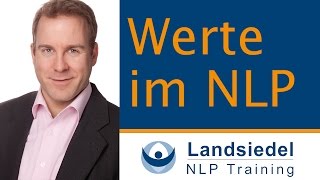 Werte im NLP - Kenne Deine wichtigsten Werte! - Stephan Landsiedel