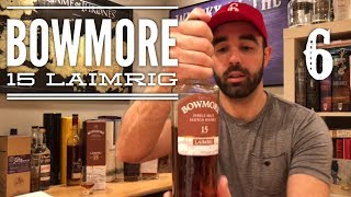 Bowmore 15 Laimrig. Whisky in the 6 #206