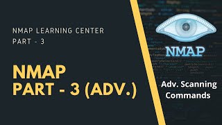 Nmap Advance Scanning | Part - 3 |