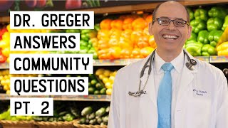 Q&A with Dr. Michael Greger (2022)