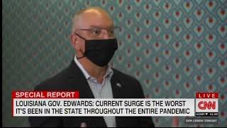 CNN's Don Lemon Interviews Gov. Edwards About Louisiana's Dangerous Fourth Surge of COVID-19