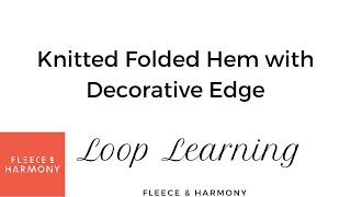 Knitting a Folded Decorative Hem