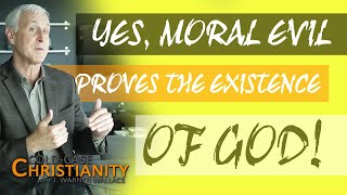 Why Moral Evil Does Not Disprove the Existence of God