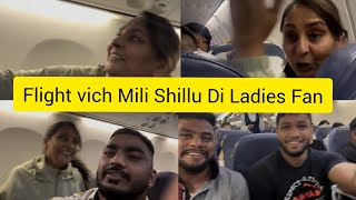 Flight Vich Mili Shillu Di Ladies Fan | Shillu Bahuakbar , Bullet Khiranwal , Yadha Surkhpuria |