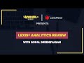 Lexis Analytics Review by Gopal Sreenevasan, Advocates the Podcast