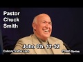 43 john 11 12 pastor chuck smith c2000 series