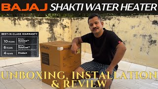 Bajaj Shield Series Shakti 25L Electric Water Heater - Unboxing, Installation \u0026 Review