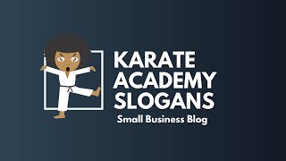 Best Karate Academy Slogans & Taglines