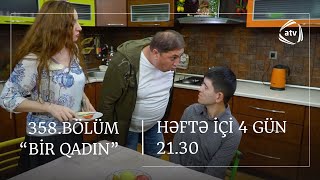 Bir Qadın 358. Bölüm